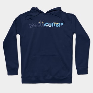 Oh biscuits bluey Hoodie